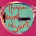 The Saint (Feedback Max Remix) by The Thompson Twins