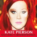 Guitars and Microphones by Kate Pierson