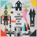 The Haunted House of House Pt One by Session Victim