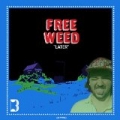 Later - Single by Free Weed