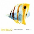 Real Ibiza Volume 2 by Various artists
