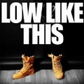 Low Like This by Kwasi Akuffo