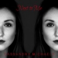 Next to Me by Cassandra Michaels