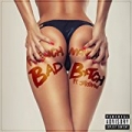 Bad B*tch [Explicit] by French Montana