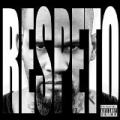 Respeto [Explicit] by El B
