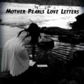 Mother Pearls Love Letters by Leon Laudenbach