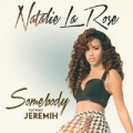Somebody by Natalie La Rose