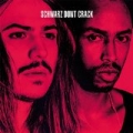 Schwarz Dont Crack - EP by Schwarz Dont Crack