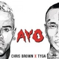 Ayo [Explicit] by Chris Brown & Tyga