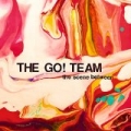 The Scene Between by The Go! Team
