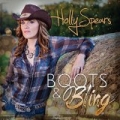 Boots and Bling by Holly Spears