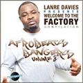 Lanre Davies Presents Welcome to the Factory Afrobeats Bangers, Vol. 3 [Explicit] by Various artists