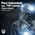 Hypnotized (Markus Schulz Remix) by Paul Oakenfold feat. Tiff Lacey