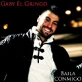 Baila Conmigo by GABY EL GRINGO