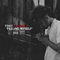 Feeling Myself [Explicit] by Tdot Illdude