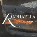 In the Dark by Raphaella