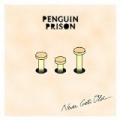 Never Gets Old by Penguin Prison