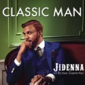 Classic Man [Explicit] by Jidenna feat. Roman GianArthur