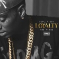 Loyalty [Explicit] by Soulja Boy Tell'em