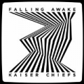 Falling Awake by Kaiser Chiefs