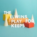 Play For Keeps by The Elwins