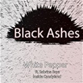 Black Ashes (feat. Sabrina Bays & Inside Candyland) by DJ White Pepper