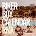 Calendar RMX by Biker Boy