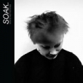 Before We Forgot How To Dream by Soak