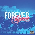 Forever California [Explicit] by Priceless Da Roc