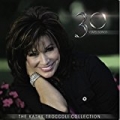 The Kathy Troccoli Collection 30 Years / Songs by Kathy Troccoli