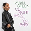 Get Right Back To My Baby by Vivian Green