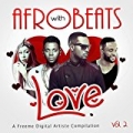 Afrobeats With Love: Vol. 2 by Various artists