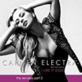 I Like It Loud (The Remixes, Pt. 2) [Explicit] by Carmen Electra feat. Bill Hamel