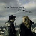 Wish You Were Here EP by Oh Honey