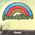 Good by Goodshirt