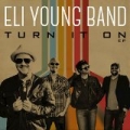 Turn It On EP by Eli Young Band