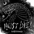 Death & Magic [Explicit] by Must Die!