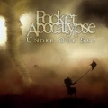 Under Our Sky by Pocket Apocalypse