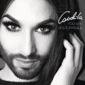 You Are Unstoppable by Conchita Wurst