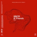 Sbcr & Friends Vol 1 by SBCR