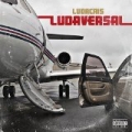 Ludaversal (Deluxe) [Explicit] by Ludacris