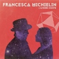L'amore esiste by Francesca Michielin