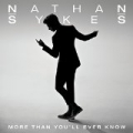 More Than You'll Ever Know by Nathan Sykes