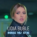 Inima Nu Stie by Lidia Buble