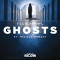 Ghosts (feat. Melissa Ramsay) [Extended Mix] - Single by Feenixpawl feat. Melissa Ramsay