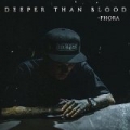 Deeper Than Blood [Explicit] by Phora