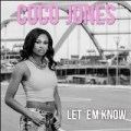 Let 'em Know by Coco Jones
