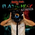 Play the Music Remixes by Freddy Fresh