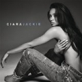 Jackie (Deluxe) [Explicit] by Ciara