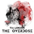 The Overdose [Explicit] by Tia London